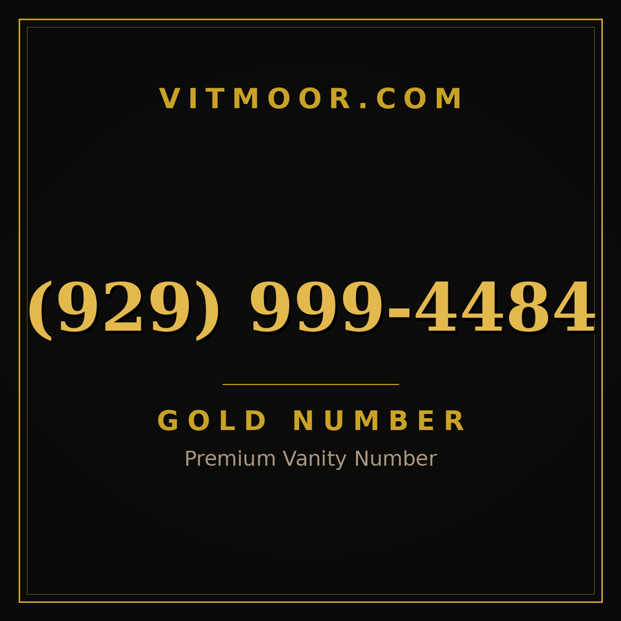 VITMOOR Gold premium number (929) 999-4484