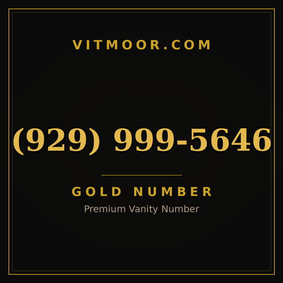 VITMOOR Gold premium number (929) 999-5646