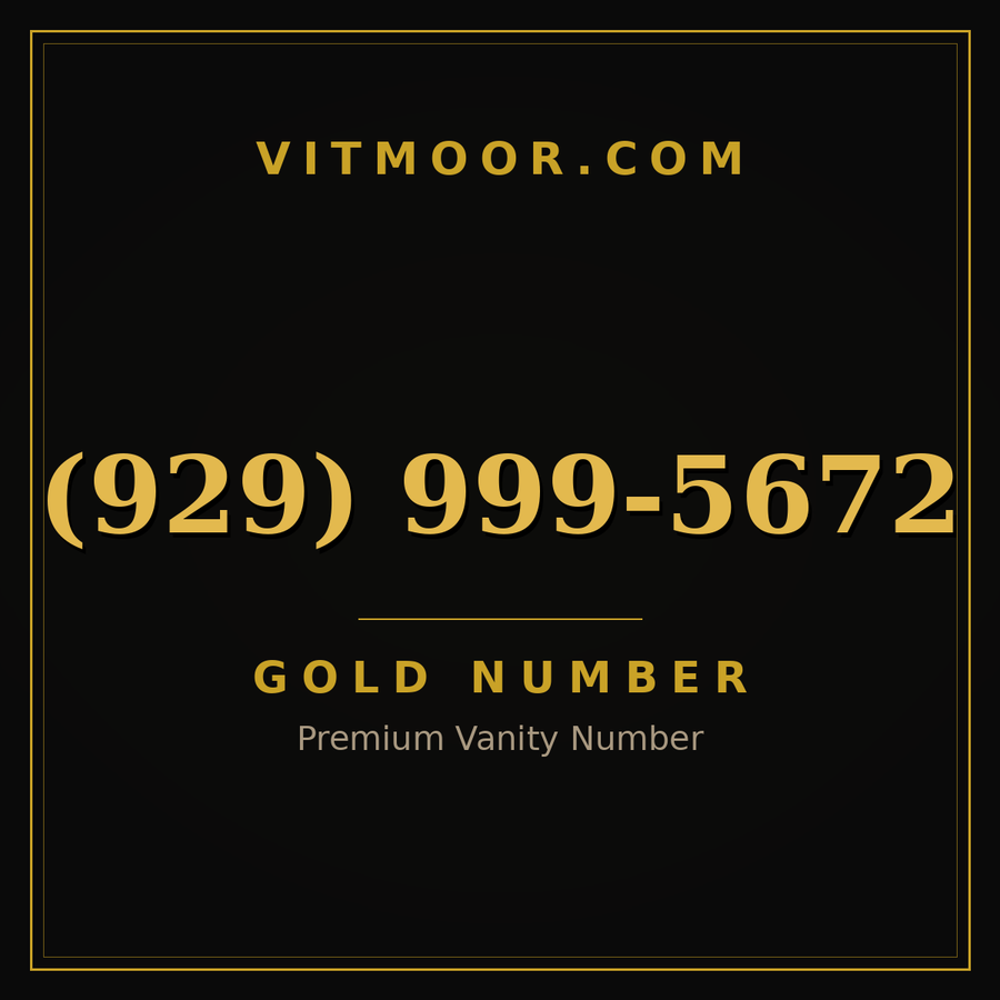 VITMOOR Gold premium number (929) 999-5672