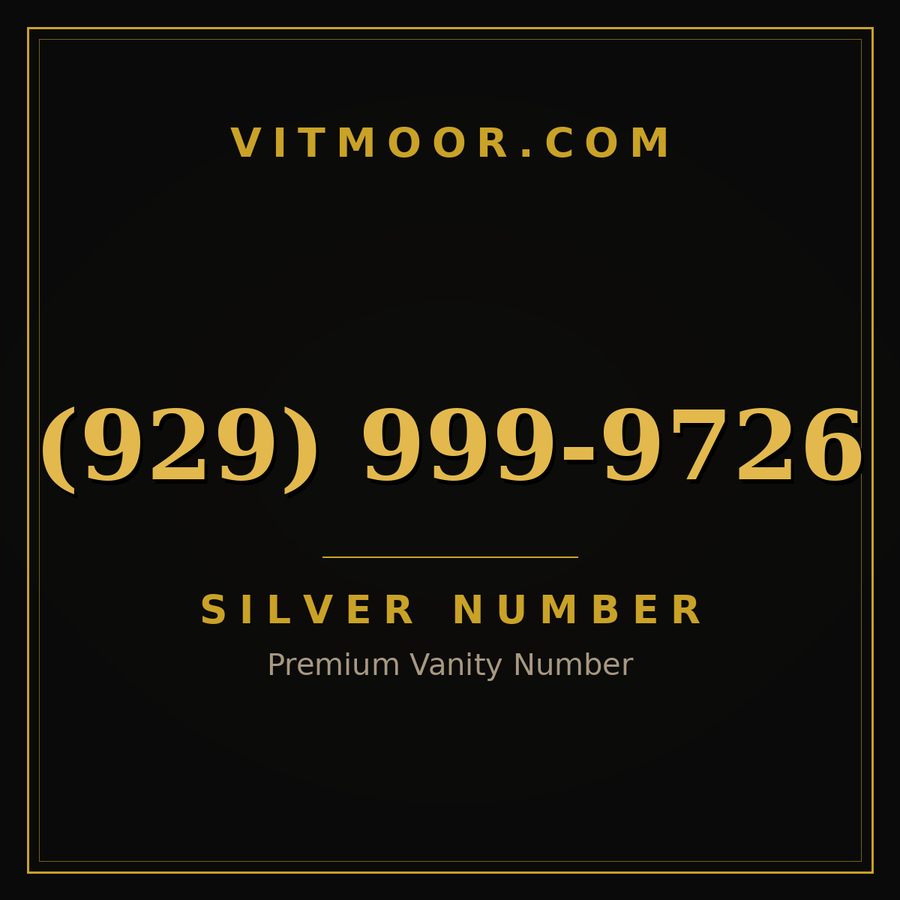 VITMOOR Silver premium number (929) 999-9726