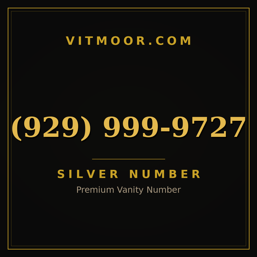 VITMOOR Silver premium number (929) 999-9727
