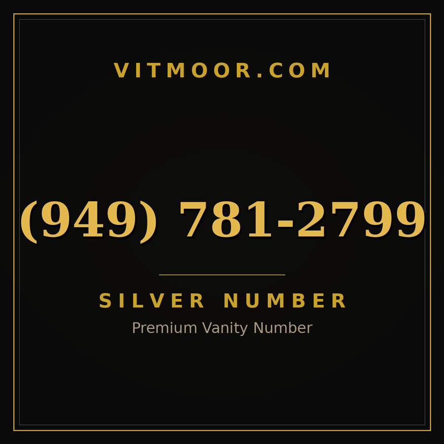 VITMOOR Silver premium number (949) 781-2799