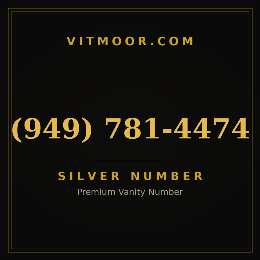 VITMOOR Silver premium number (949) 781-4474