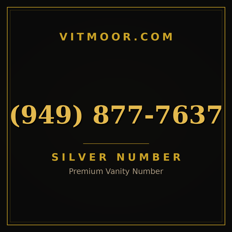 VITMOOR Silver premium number (949) 877-7637