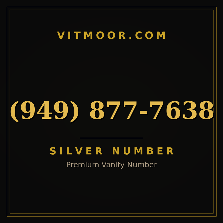 VITMOOR Silver premium number (949) 877-7638