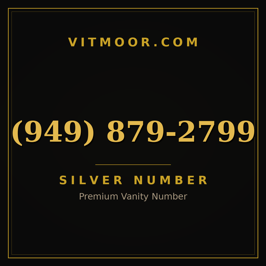 VITMOOR Silver premium number (949) 879-2799