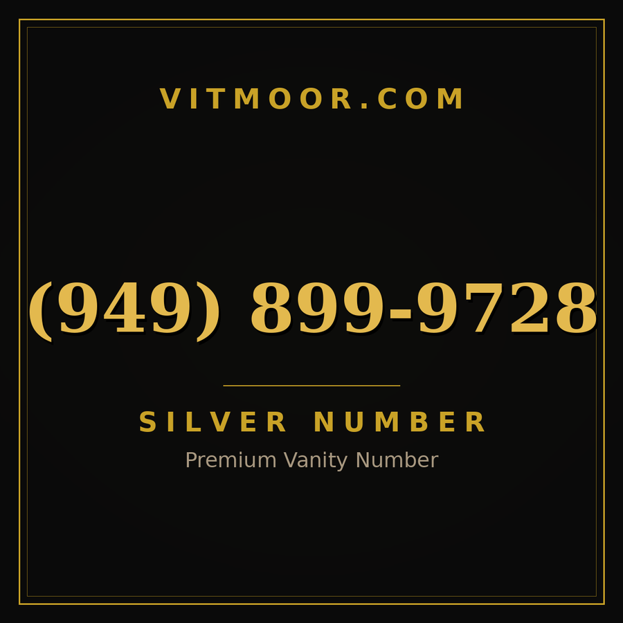 VITMOOR Silver premium number (949) 899-9728