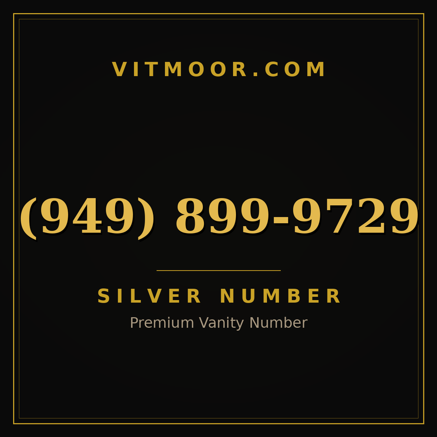 VITMOOR Silver premium number (949) 899-9729