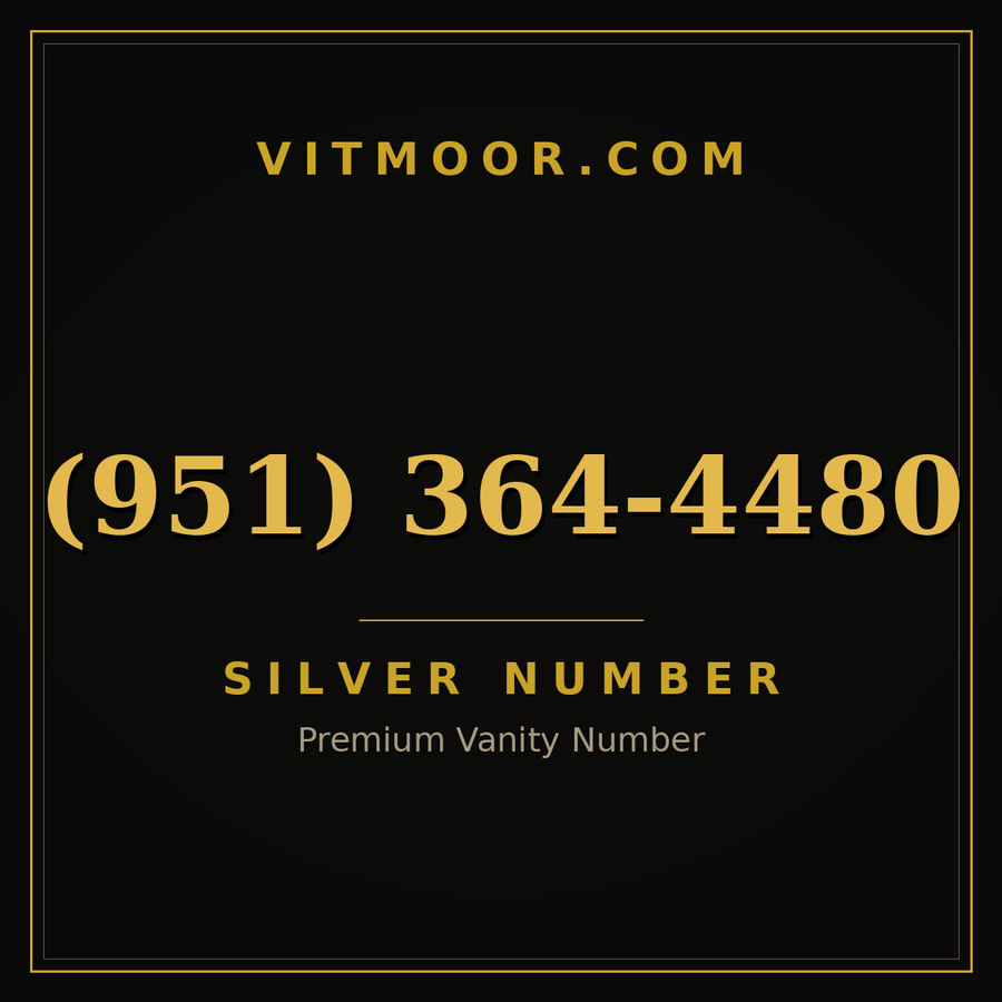 VITMOOR Silver premium number (951) 364-4480