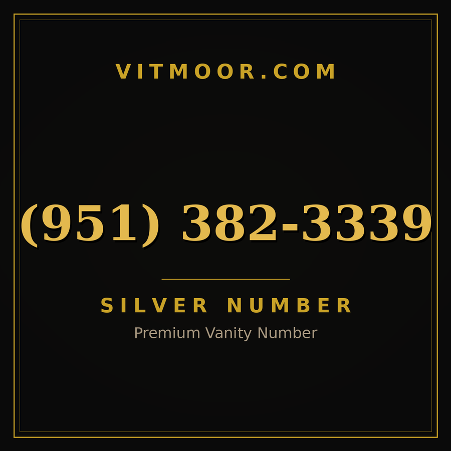 VITMOOR Silver premium number (951) 382-3339