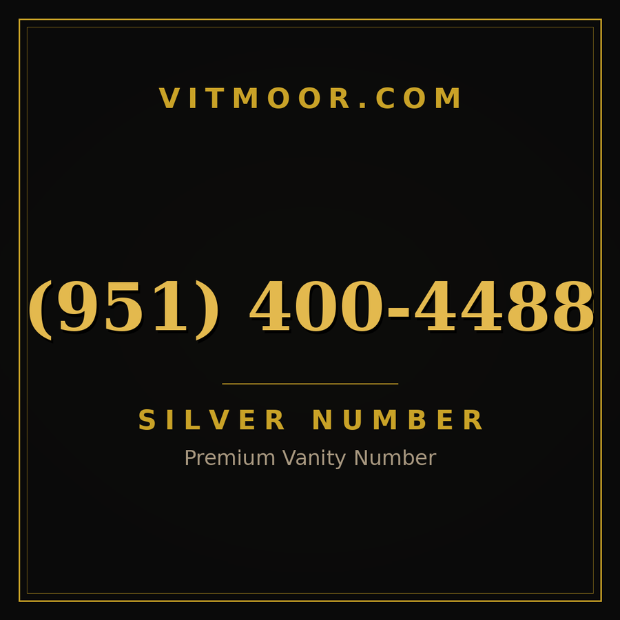 VITMOOR Silver premium number (951) 400-4488