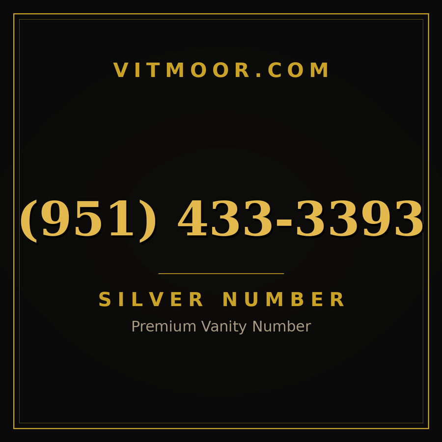 VITMOOR Silver premium number (951) 433-3393
