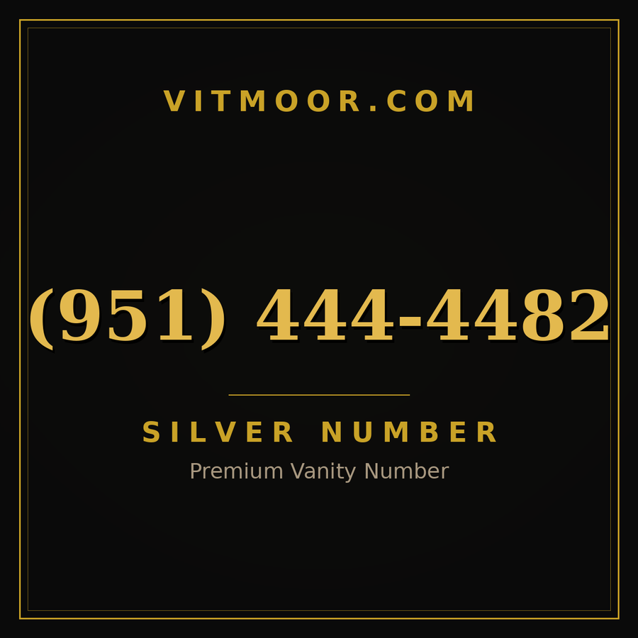 VITMOOR Silver premium number (951) 444-4482