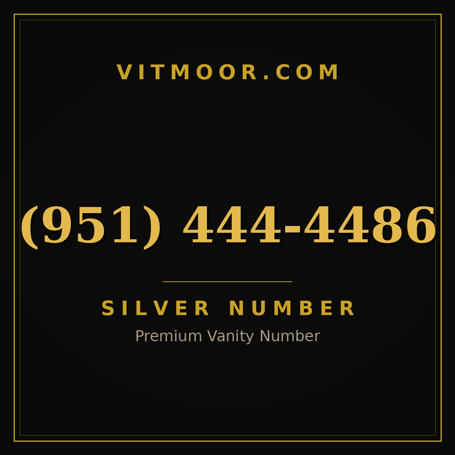 VITMOOR Silver premium number (951) 444-4486
