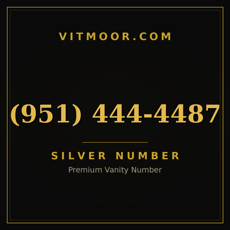 VITMOOR Silver premium number (951) 444-4487