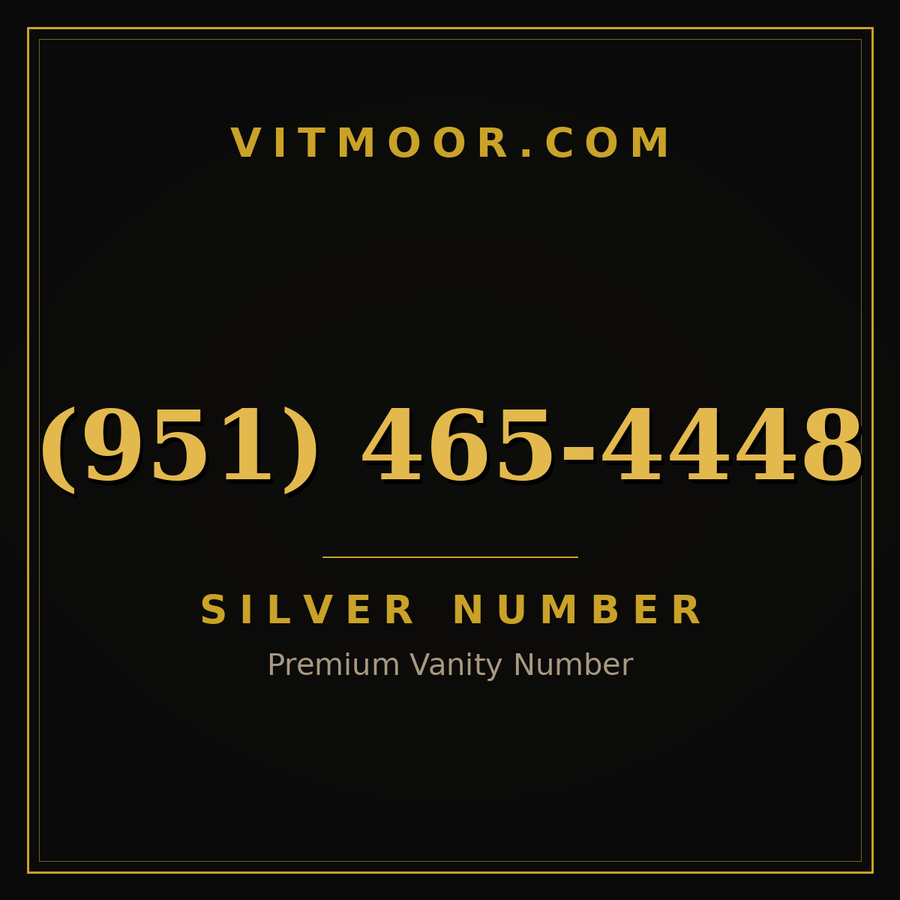 VITMOOR Silver premium number (951) 465-4448