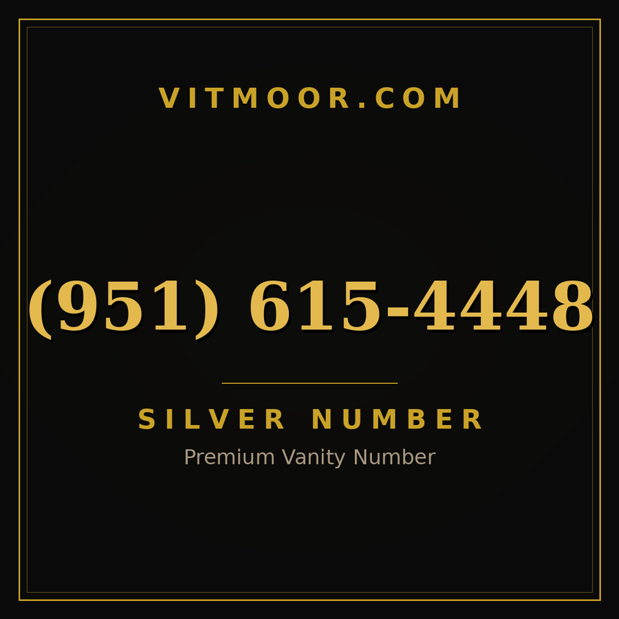 VITMOOR Silver premium number (951) 615-4448