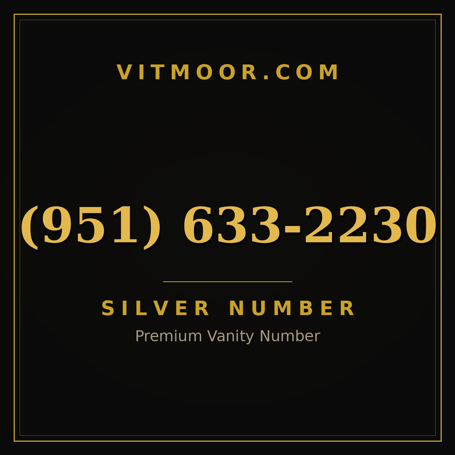 VITMOOR Silver premium number (951) 633-2230