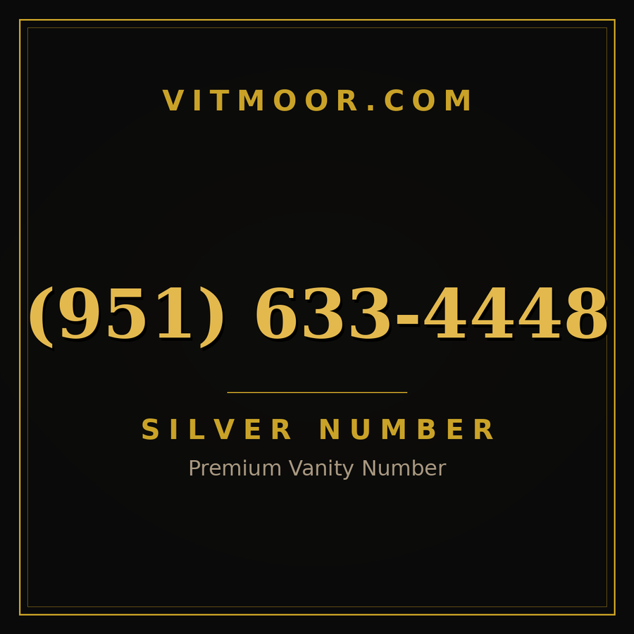 VITMOOR Silver premium number (951) 633-4448