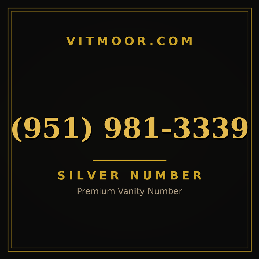 VITMOOR Silver premium number (951) 981-3339