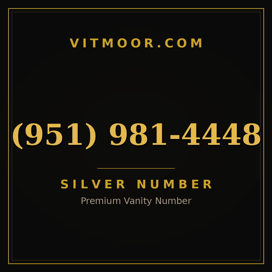 VITMOOR Silver premium number (951) 981-4448