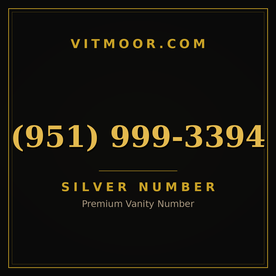 VITMOOR Silver premium number (951) 999-3394