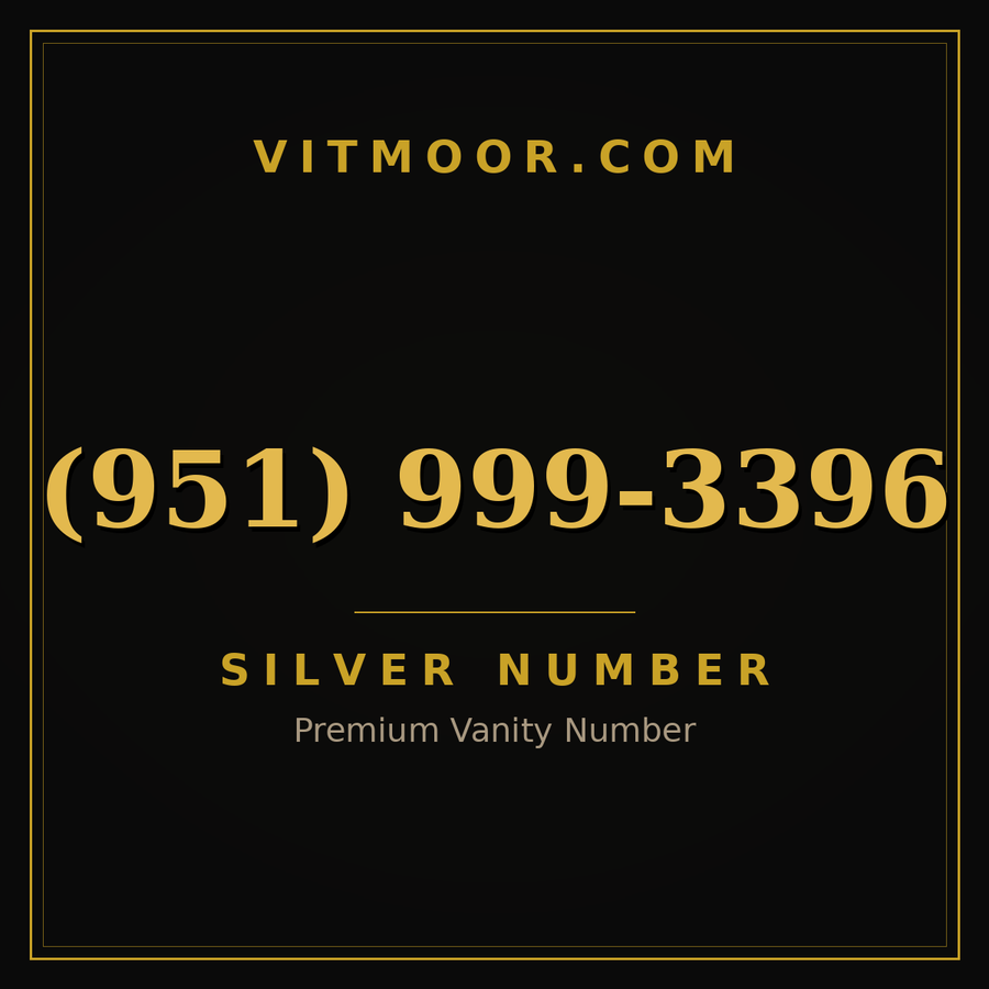 VITMOOR Silver premium number (951) 999-3396