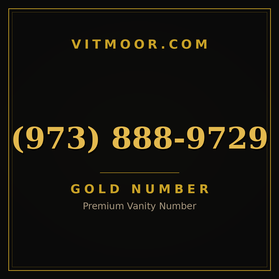 VITMOOR Gold premium number (973) 888-9729