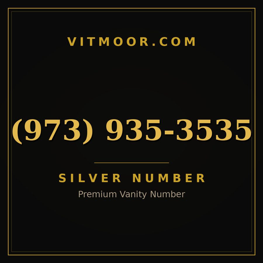 VITMOOR Silver premium number (973) 935-3535