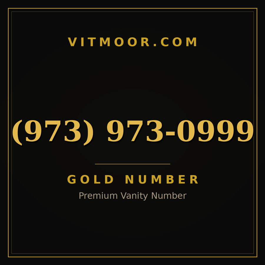 VITMOOR Gold premium number (973) 973-0999