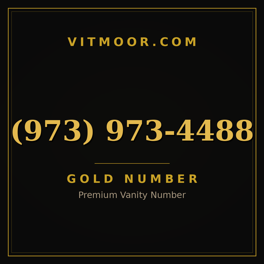 VITMOOR Gold premium number (973) 973-4488
