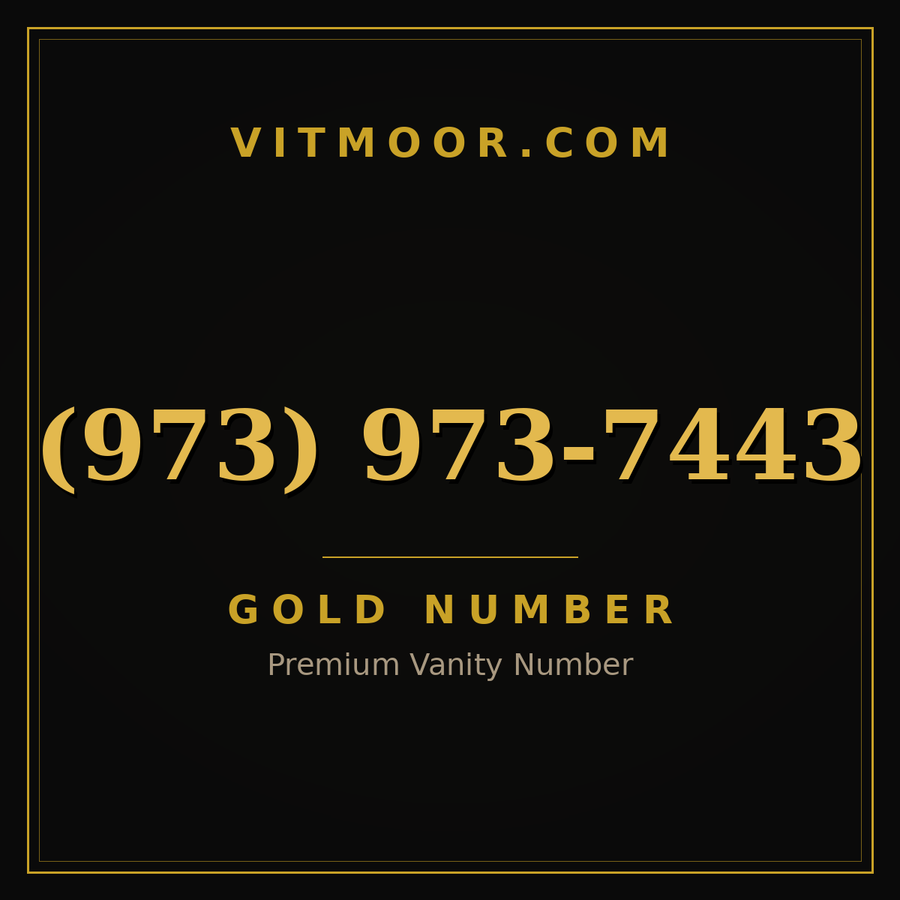 VITMOOR Gold premium number (973) 973-7443