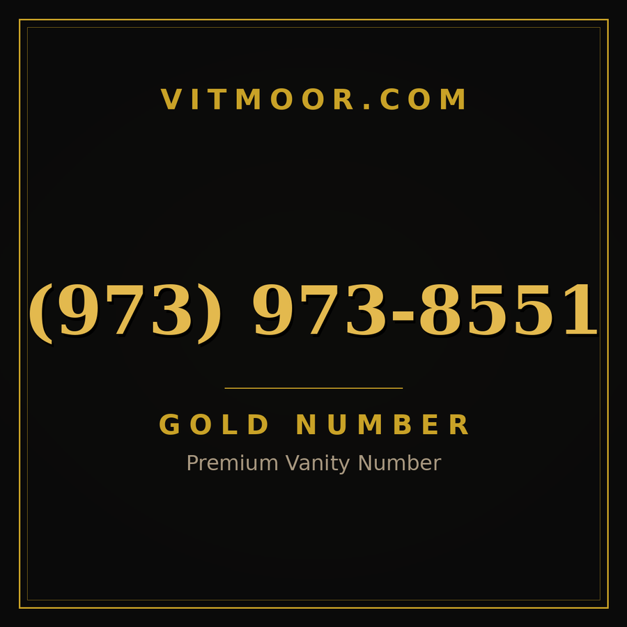 VITMOOR Gold premium number (973) 973-8551