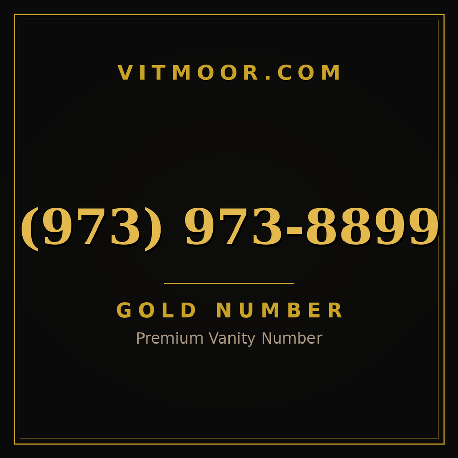 VITMOOR Gold premium number (973) 973-8899