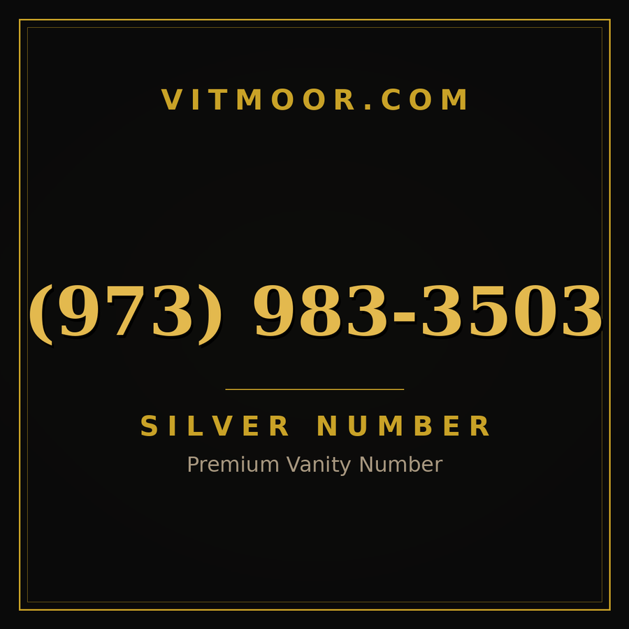 VITMOOR Silver premium number (973) 983-3503