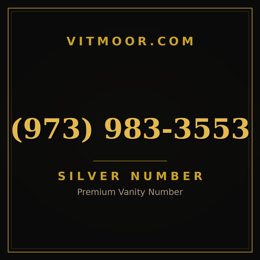 VITMOOR Silver premium number (973) 983-3553