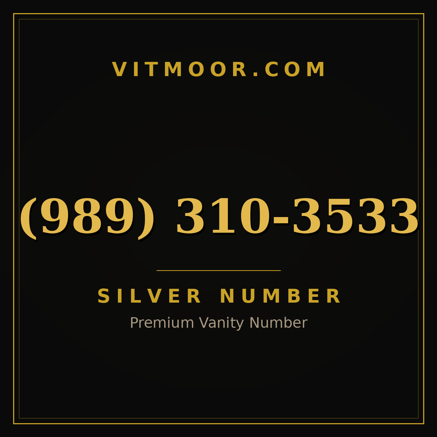 VITMOOR Silver premium number (989) 310-3533