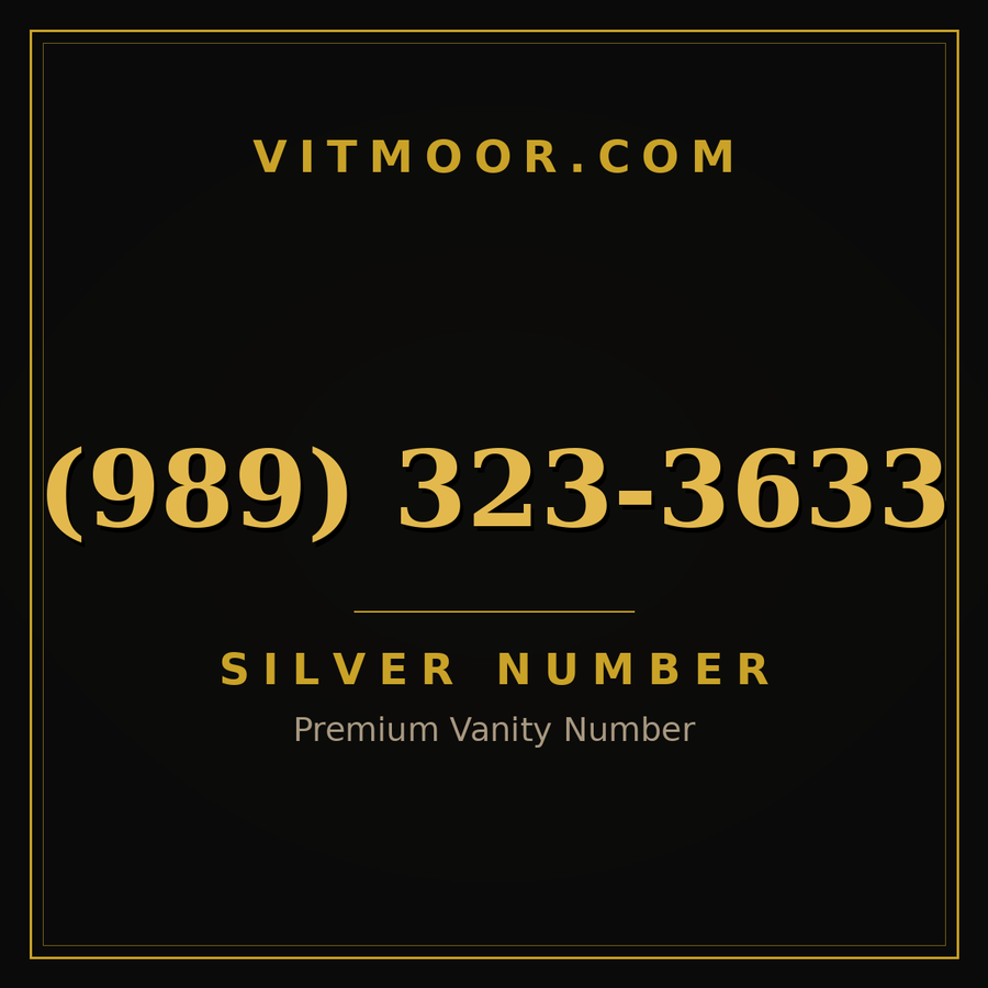 VITMOOR Silver premium number (989) 323-3633