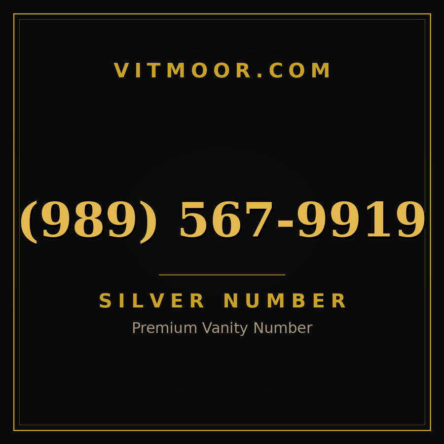 VITMOOR Silver premium number (989) 567-9919