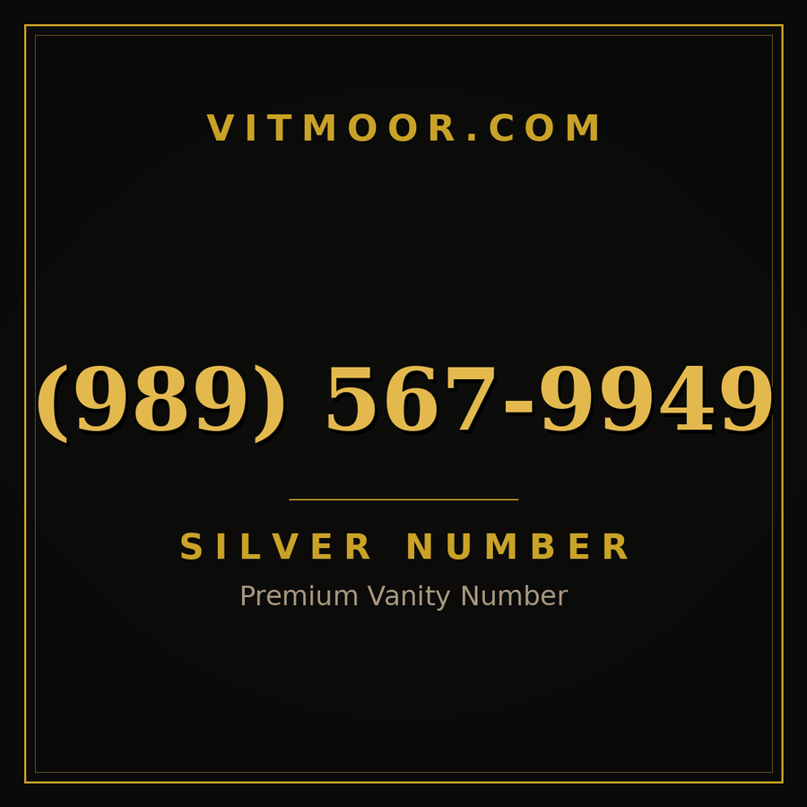 VITMOOR Silver premium number (989) 567-9949