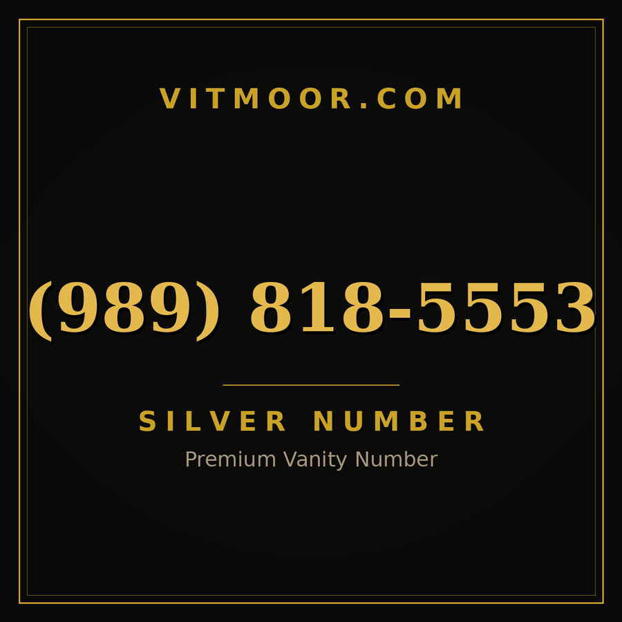 VITMOOR Silver premium number (989) 818-5553
