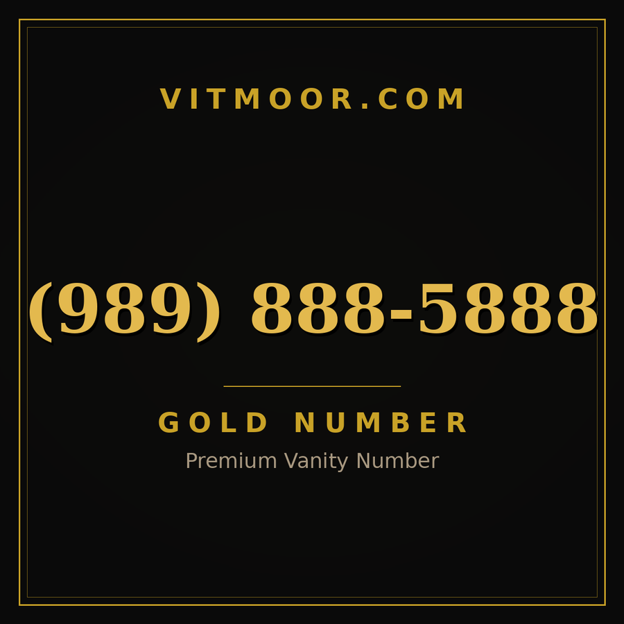 VITMOOR Gold premium number (989) 888-5888