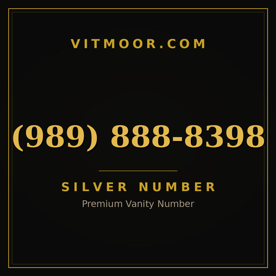 VITMOOR Silver premium number (989) 888-8398