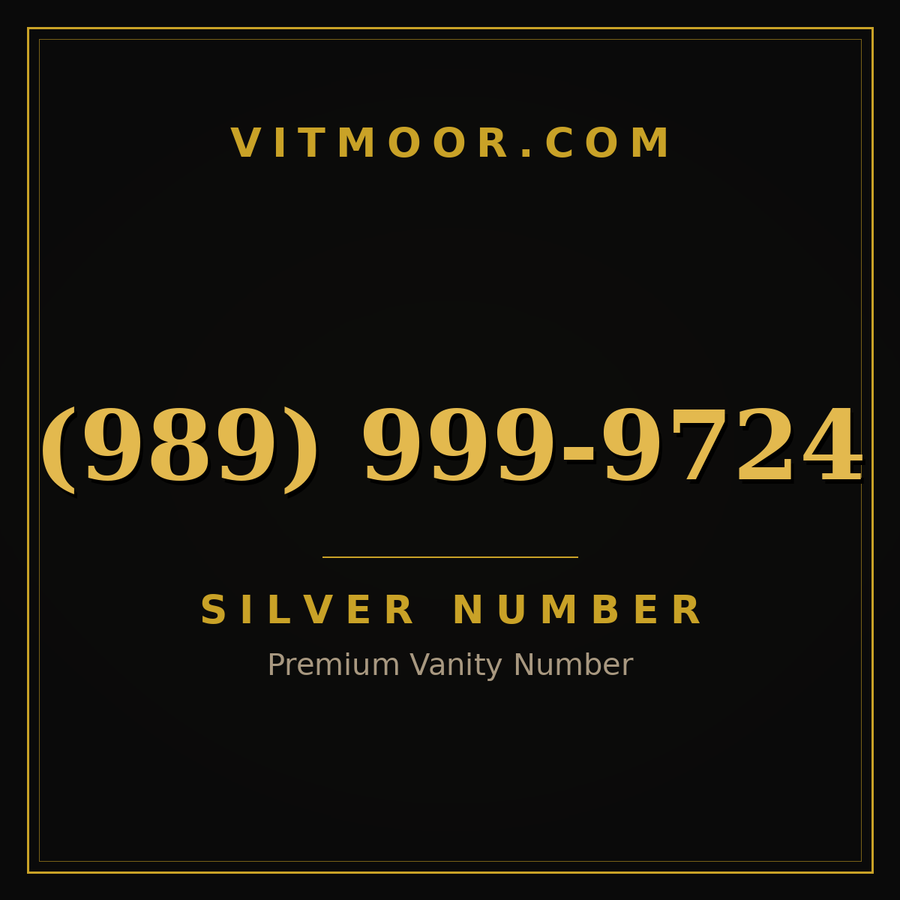 VITMOOR Silver premium number (989) 999-9724
