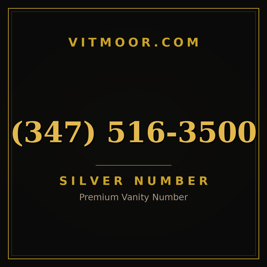 VITMOOR Silver premium number (347) 516-3500
