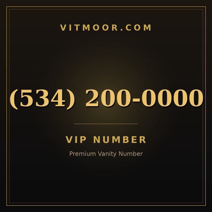 VITMOOR VIP premium number (534) 200-0000