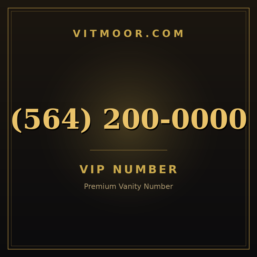 VITMOOR VIP premium number (564) 200-0000