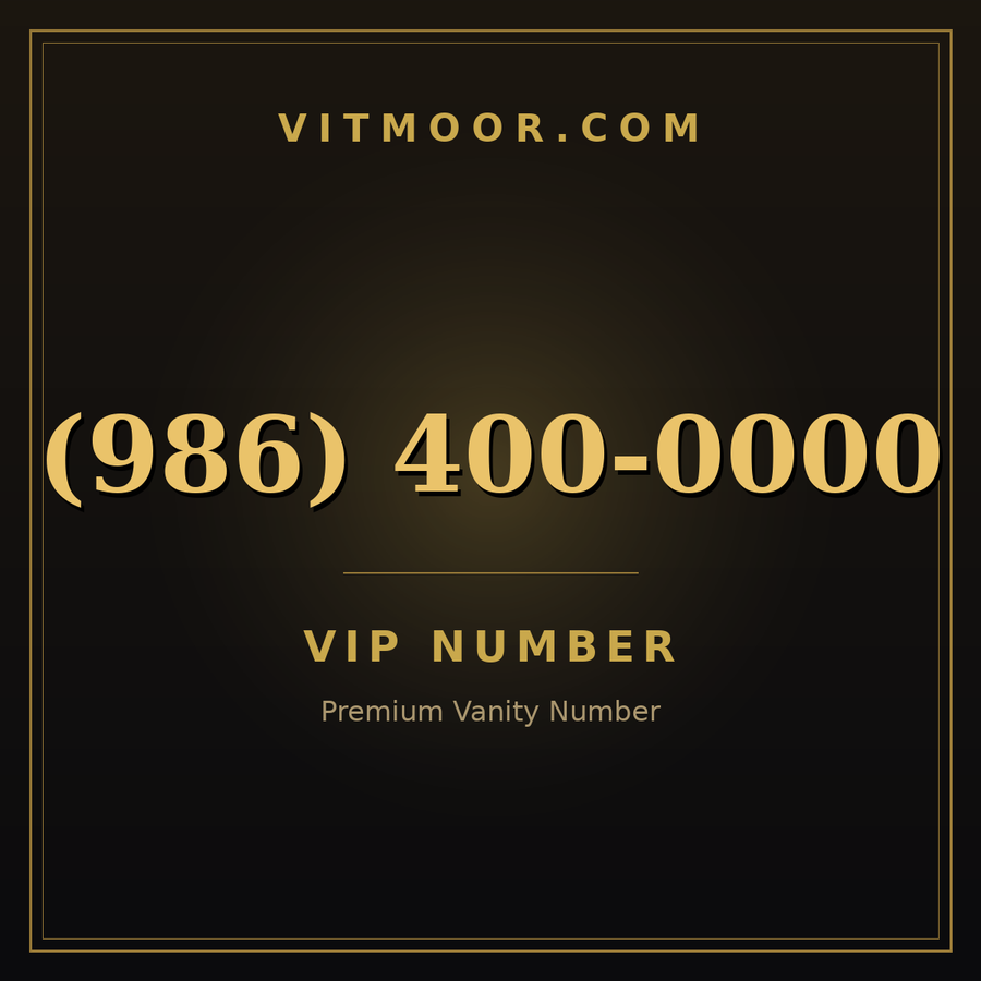 VITMOOR VIP premium number (986) 400-0000