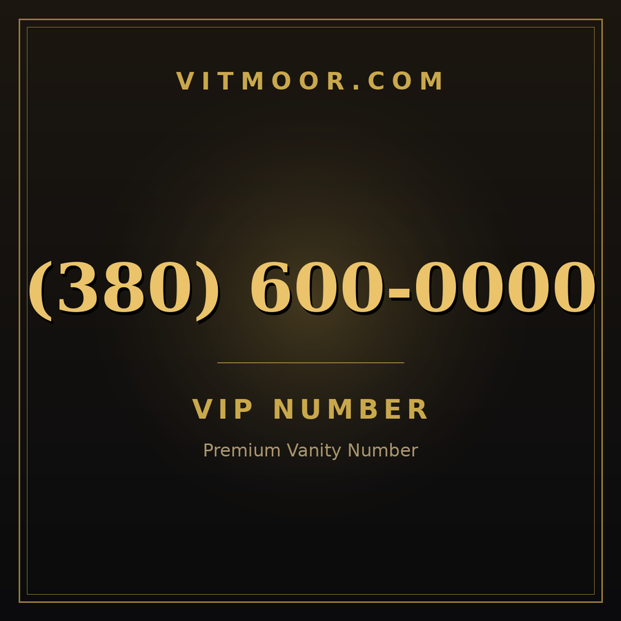 VITMOOR VIP premium number (380) 600-0000