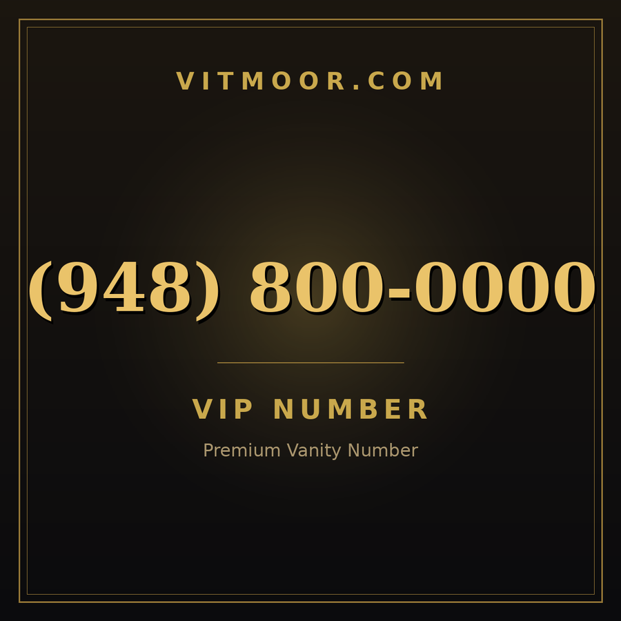 VITMOOR VIP premium number (948) 800-0000